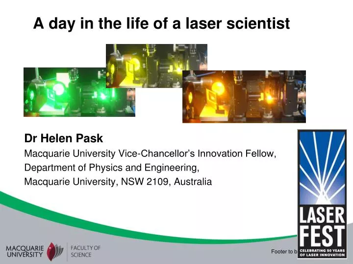 a day in the life of a laser scientist