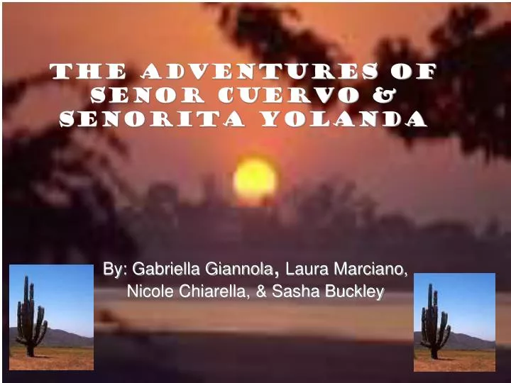 the adventures of senor cuervo senorita yolanda