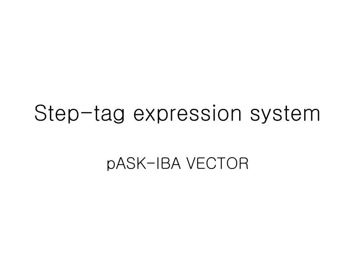 step tag expression system