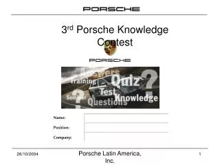 3 rd Porsche Knowledge Contest