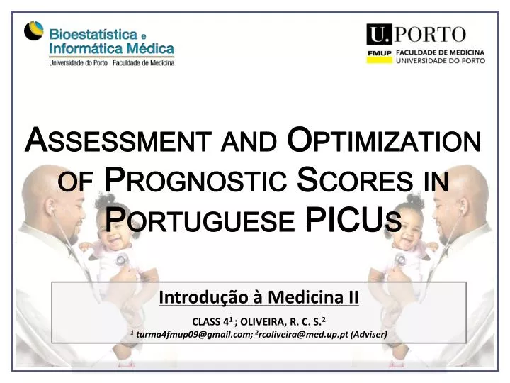 assessment and optimization of prognostic scores in portuguese picus