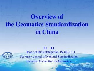 Overview of the Geomatics Standardization in China