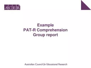 Example PAT-R Comprehension Group report