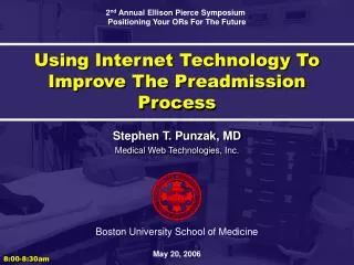 Using Internet Technology To Improve The Preadmission Process