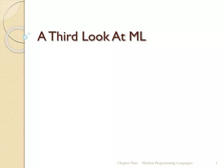 a third look at ml