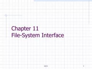 Chapter 11 File-System Interface