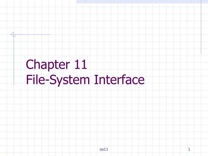 chapter 11 file system interface