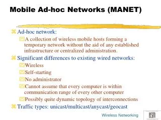 Mobile Ad-hoc Networks (MANET)