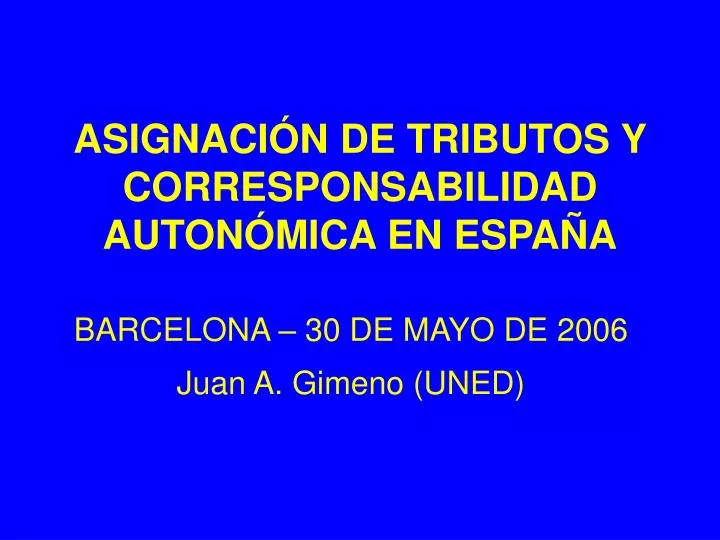 asignaci n de tributos y corresponsabilidad auton mica en espa a