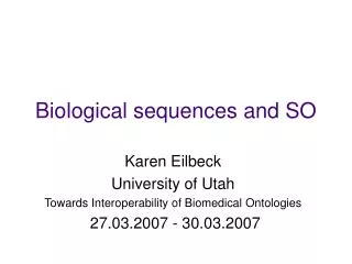 Biological sequences and SO