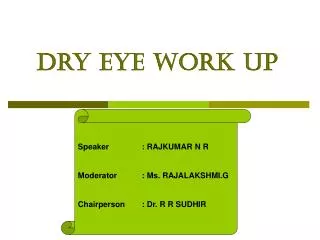 Dry eye work up