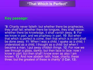 “That Which Is Perfect”