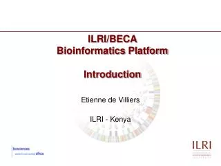 ILRI/BECA Bioinformatics Platform Introduction