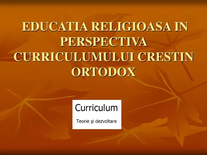 educatia religioasa in perspectiva curriculumului crestin ortodox
