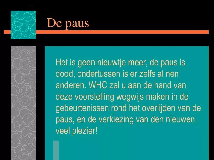 de paus