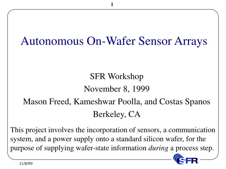 autonomous on wafer sensor arrays