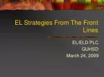 EL Strategies From The Front Lines