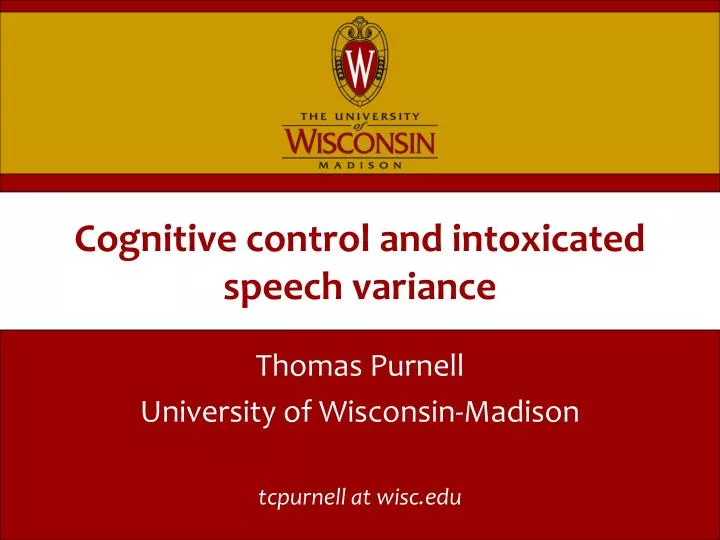 cognitive control and intoxicated speech variance