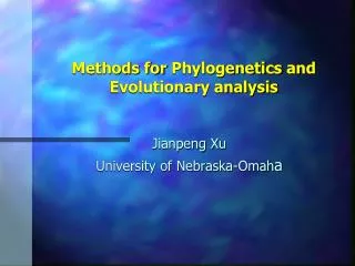 Methods for Phylogenetics and Evolutionary analysis