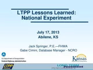 LTPP Lessons Learned: National Experiment