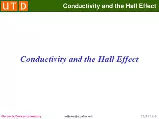 Conductivity and the Hall Effect