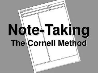 Note-Taking The Cornell Method