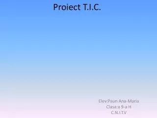 proiect t i c