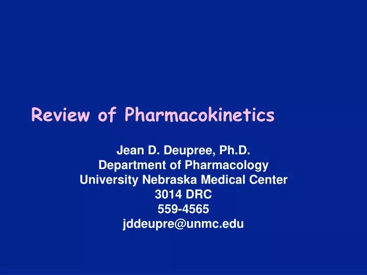 review of pharmacokinetics