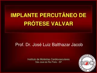implante percut neo de pr tese valvar