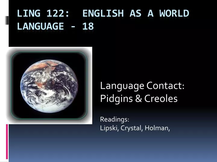 language contact pidgins creoles readings lipski crystal holman