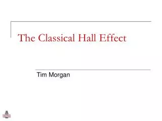 The Classical Hall Effect