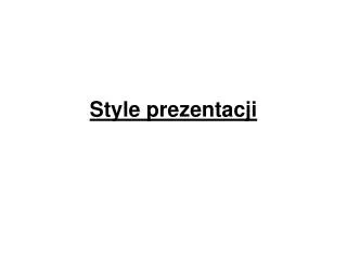 style prezentacji