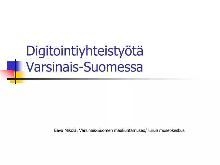 digitointiyhteisty t varsinais suomessa