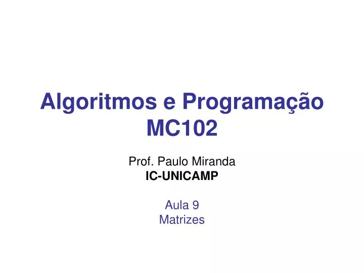 algoritmos e programa o mc102