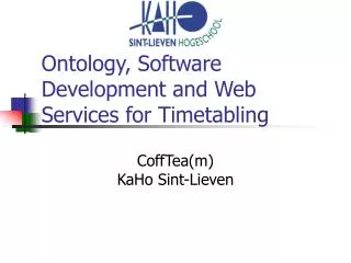 Ontology, Software Development and Web Services for Timetabling