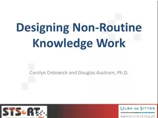 Designing Non-Routine Knowledge Work