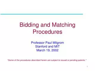 Bidding and Matching Procedures
