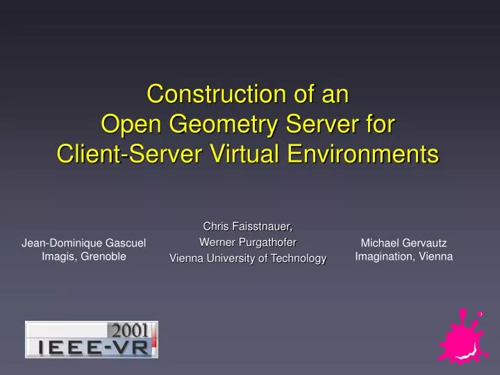 construction of an open geometry server for client server virtual environments
