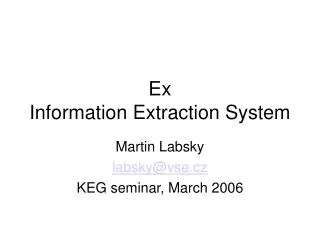 Ex Information Extraction System