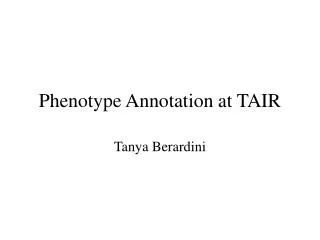 Phenotype Annotation at TAIR