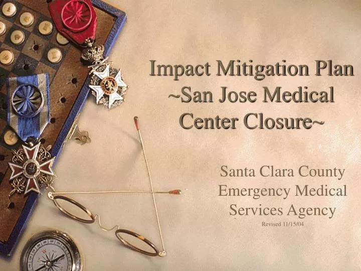impact mitigation plan san jose medical center closure