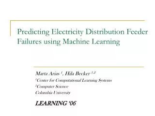 Predicting Electricity Distribution Feeder Failures using Machine Learning