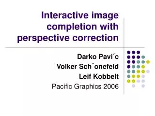 Interactive image completion with perspective correction