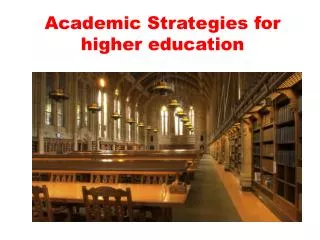 Academic Strategies for higher education