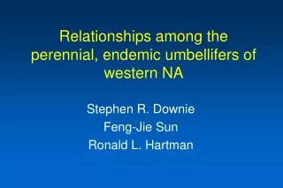 Relationships among the perennial, endemic umbellifers of western NA