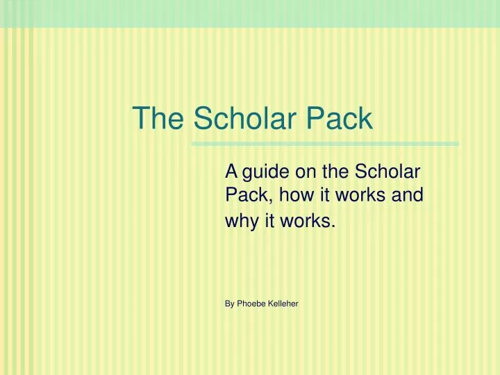 the scholar pack