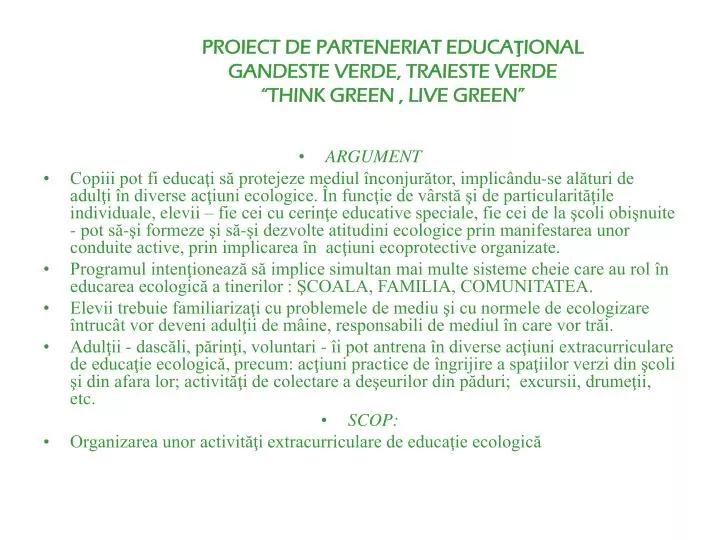 proiect de parteneriat educa ional gandeste verde traieste verde think green live green