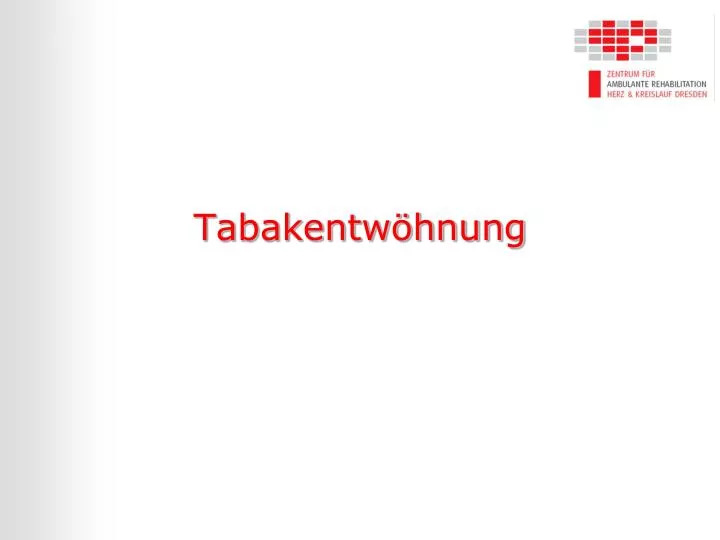 tabakentw hnung