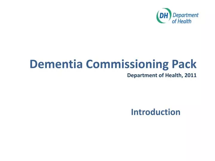 dementia commissioning pack department of health 2011