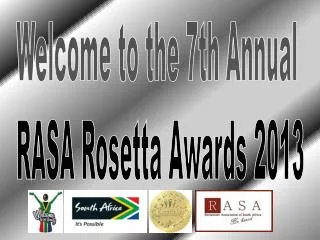 Welcome to the 7th Annual RASA Rosetta Awards 2013
